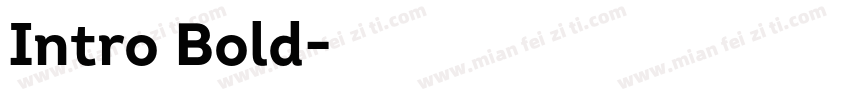 Intro Bold字体转换